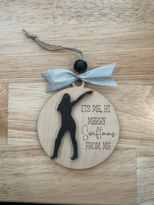 Its me Hi Swiftmas Ornament