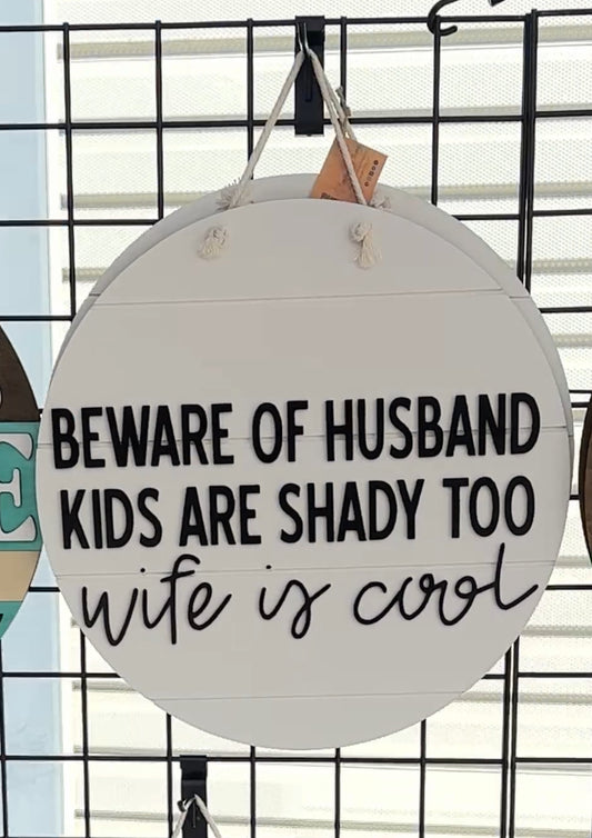 Beware of Husband Door Round