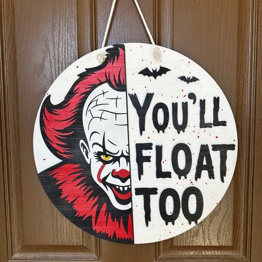 Youll Float Too Door Round