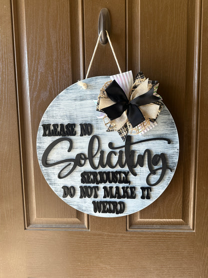No Soliciting Weird Door Round