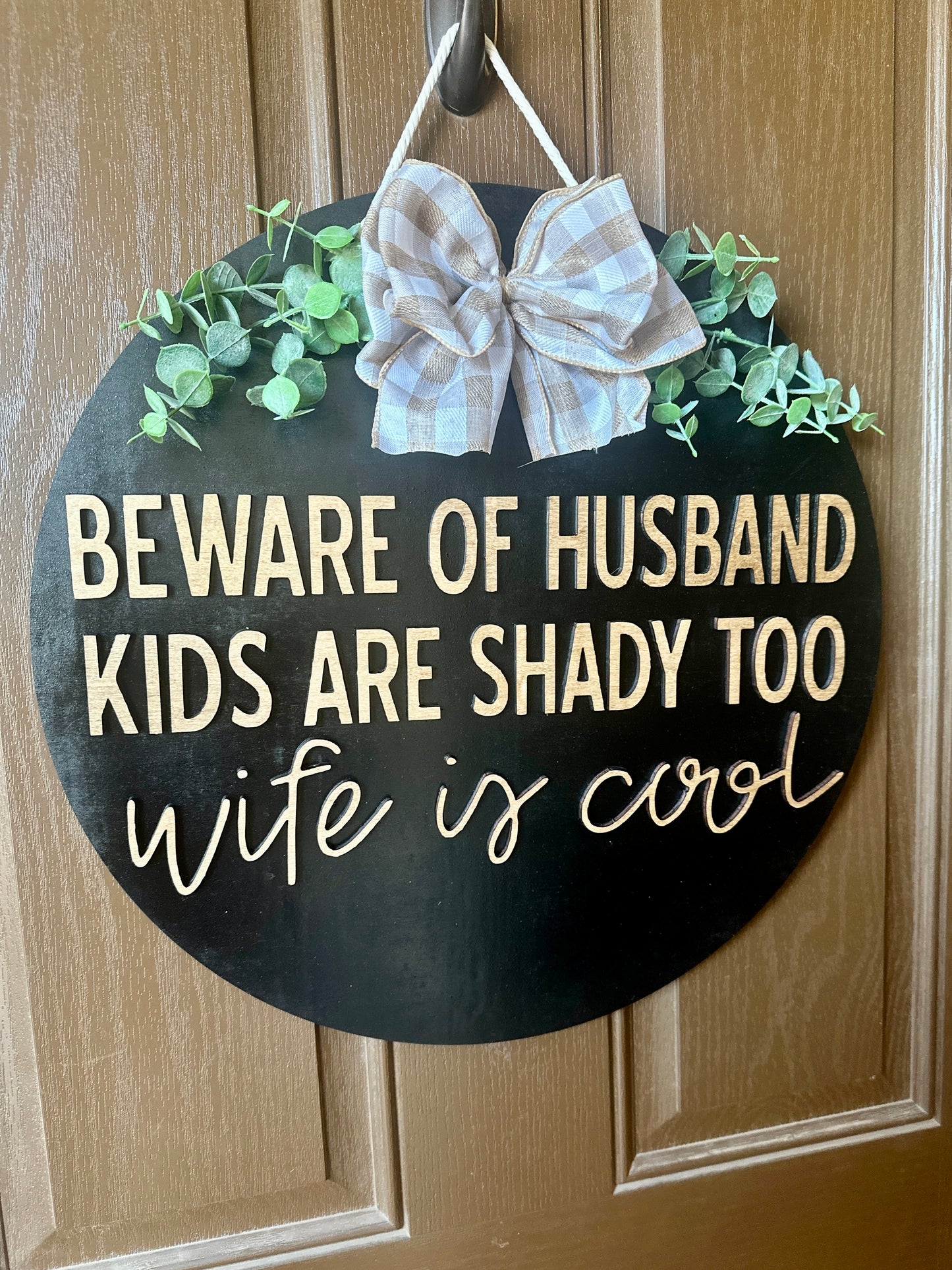 Beware of Husband Door Round