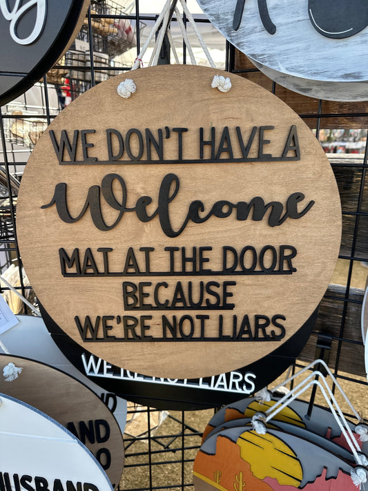 Welcome Mat Not Liars Door Round