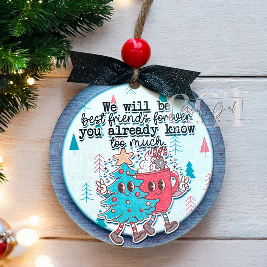 Friends forever ornament