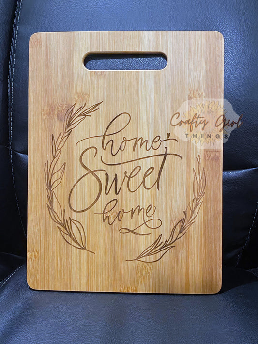 Home Sweet Home Cutting Board