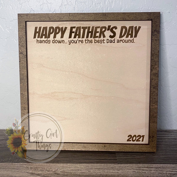 Hands Down Fathers Day Handprint Sign