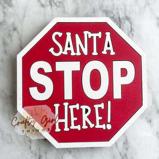 Christmas Santa Stop Here Interchangeable