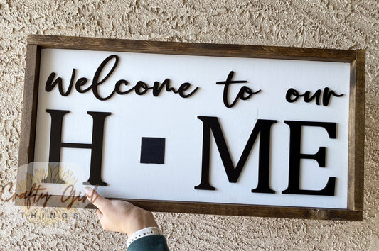 Welcome to our home interchangeable sign